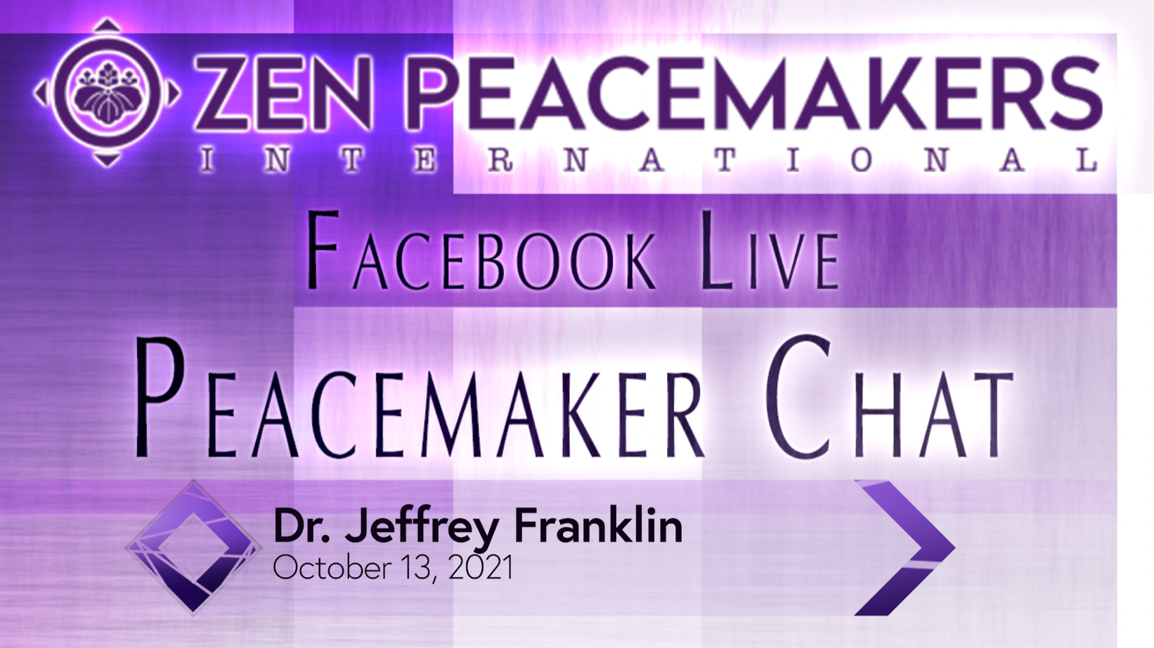 Dr. Jeffrey Franklin (Peacemaker Chat Oct 13, 2021)