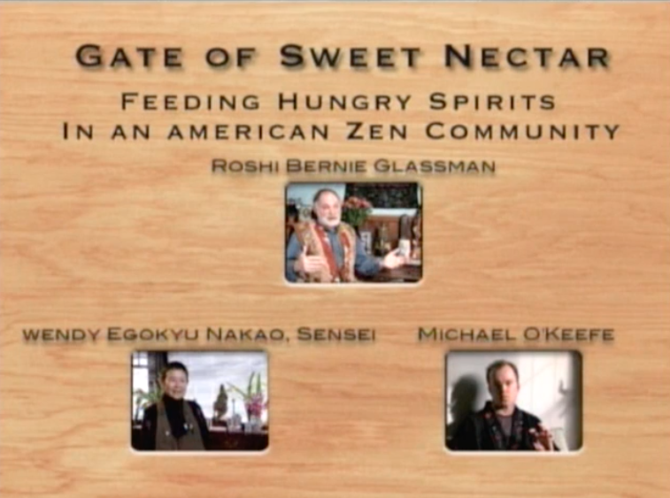 Gate of Sweet Nectar: Feeding Hungry Spirits in an American Zen Community